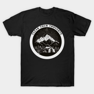 Clear Your Thoughts Sun and Mountain Camping Hiking T-Shirt